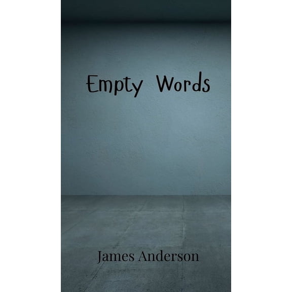 Empty Words, (Hardcover)