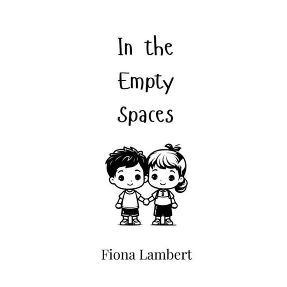 In the Empty Spaces, (Hardcover)