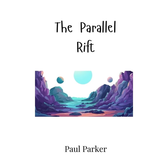 The Parallel Rift, (Hardcover)