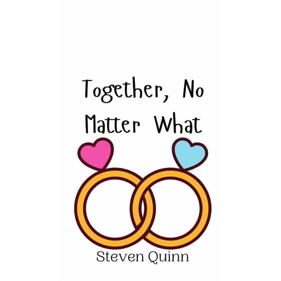 Together, No Matter What, (Hardcover)