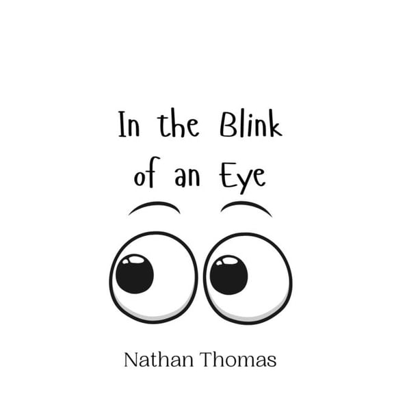 In the Blink of an Eye, (Hardcover)