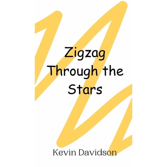 Zigzag Through the Stars, (Hardcover)