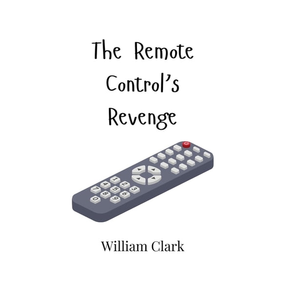 The Remote Control's Revenge, (Hardcover)