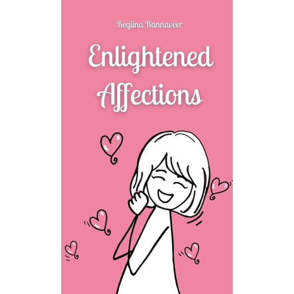 Enlightened Affections, (Hardcover)