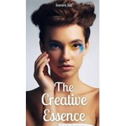 The Creative Essence, Hardcover