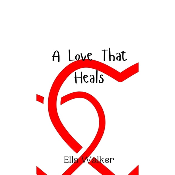 A Love That Heals, (Hardcover)