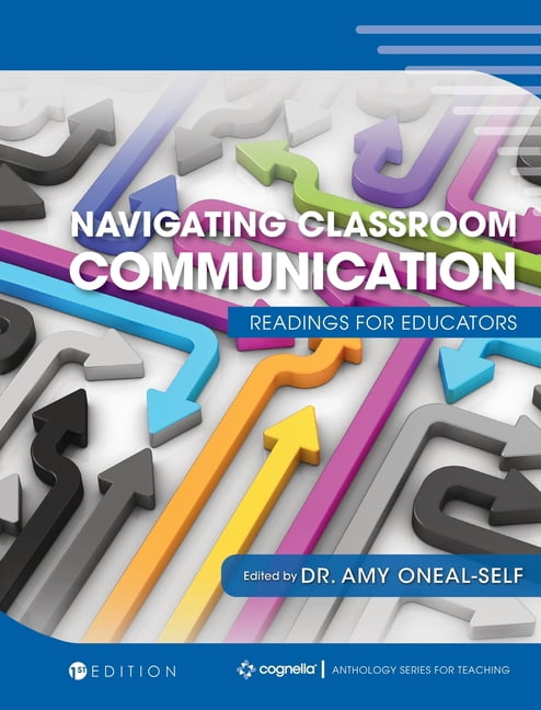 Navigating Classroom Communication: Readings for Educators, (Hardcover)