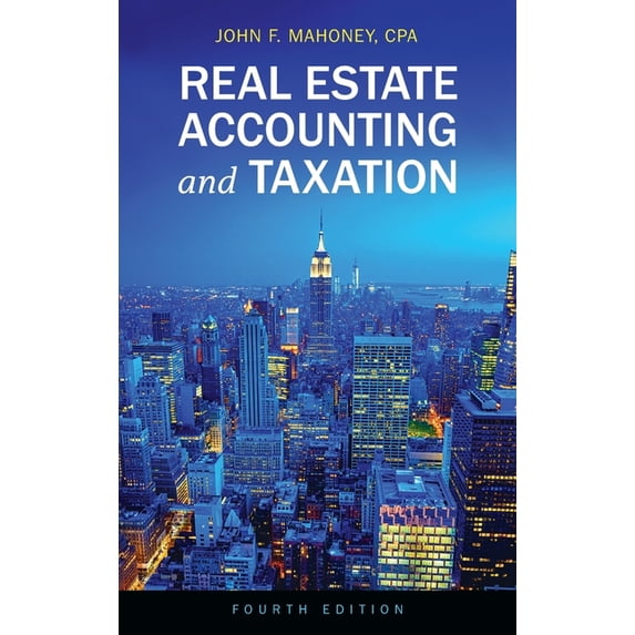 Real Estate Accounting and Taxation, (Hardcover)