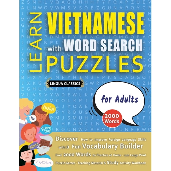LEARN VIETNAMESE WITH WORD SEARCH PUZZLES FOR ADULTS - Discover How to Improve Foreign Language Skills with a Fun Vocabu, (Paperback)