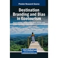 thumbnail image 1 of Destination Branding and Bias in Ecotourism, (Hardcover), 1 of 1