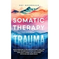thumbnail image 1 of Somatic Therapy for Trauma, (Hardcover), 1 of 1