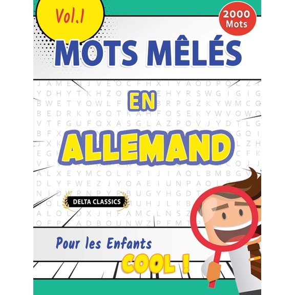 Mots Mls En Allemand Pour Les Enfants - Cool ! Vol.1 - Delta Classics, (Paperback)