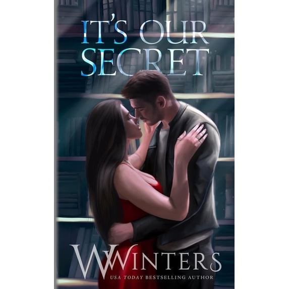 The Last Kiss It's Our Secret: Artist Rendition, (Paperback)