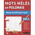thumbnail image 1 of Mots MÃªlÃ©s En Polonais - Niveau de DifficultÃ©: Facile - Vol.1 - Reposez Vos Yeux Avec Les Puzzles Les Plus Faciles Ã Lir, (Paperback), 1 of 1