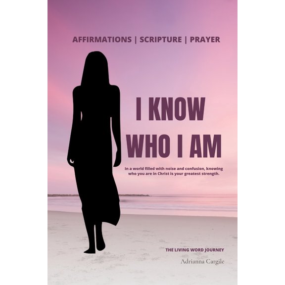 I Know Who I Am: Walk Boldly In Your God Given Purpose, (Paperback)