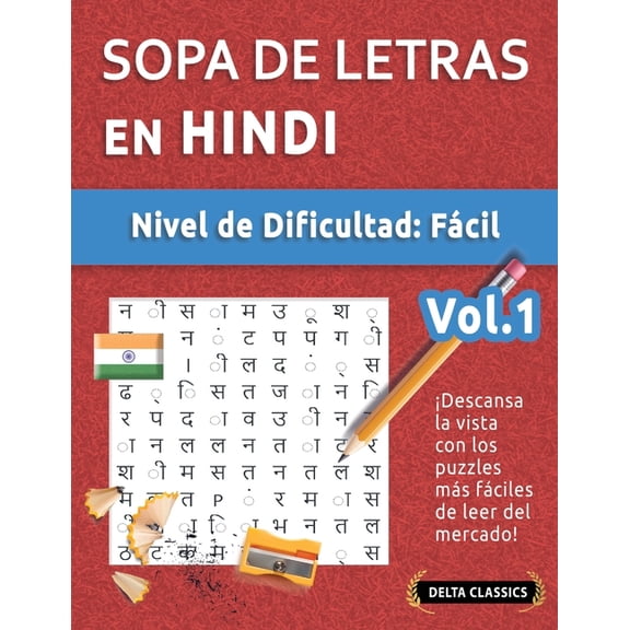 Sopa de Letras En Hindi - Nivel de Dificultad: Fcil - Vol.1 - Delta Classics - Descansa La Vista Con Los Puzzles Ms F, (Paperback)