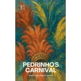 thumbnail image 1 of Pedrinho's Carnival: Bilingual Portuguese-English Stories for Kids, (Paperback), 1 of 1
