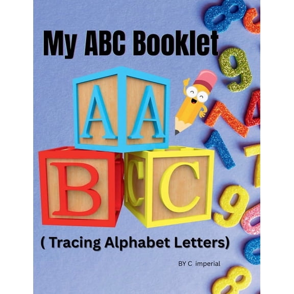 My ABC Booklet ( tracing alphabet letters), (Paperback)