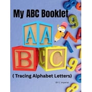 My ABC Booklet  tracing alphabet letters, Paperback