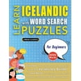 thumbnail image 1 of LEARN ICELANDIC WITH WORD SEARCH PUZZLES FOR BEGINNERS - Discover How to Improve Foreign Language Skills with a Fun Voca, (Paperback), 1 of 1