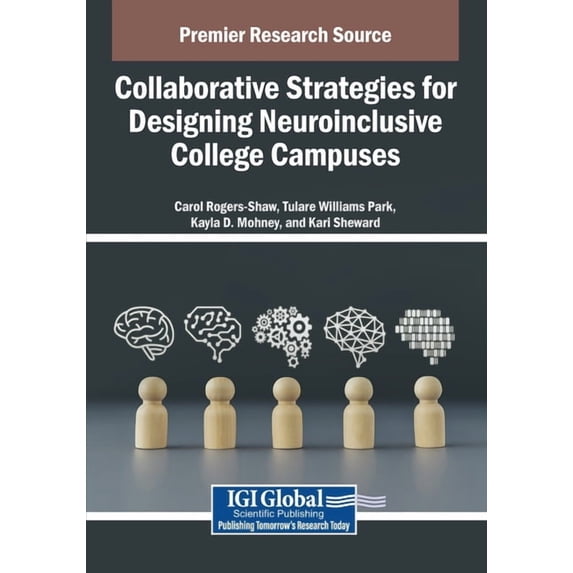 Collaborative Strategies for Designing Neuroinclusive College Campuses, (Paperback)