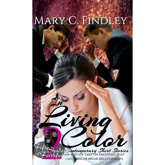 Fifty Shades of Faithful Fifty Shades of Faithful 2: In Living Color, Book 2, (Hardcover)