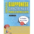 thumbnail image 1 of IMPARA GIAPPONESE GRAZIE ALLE PAROLE INTRECCIATE - Per Bambini Da 6 a 8 Anni - Scopri Come Migliorare Il Tuo Vocabolario, (Paperback), 1 of 1