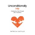 thumbnail image 1 of Unconditionally Me, (Paperback), 1 of 1
