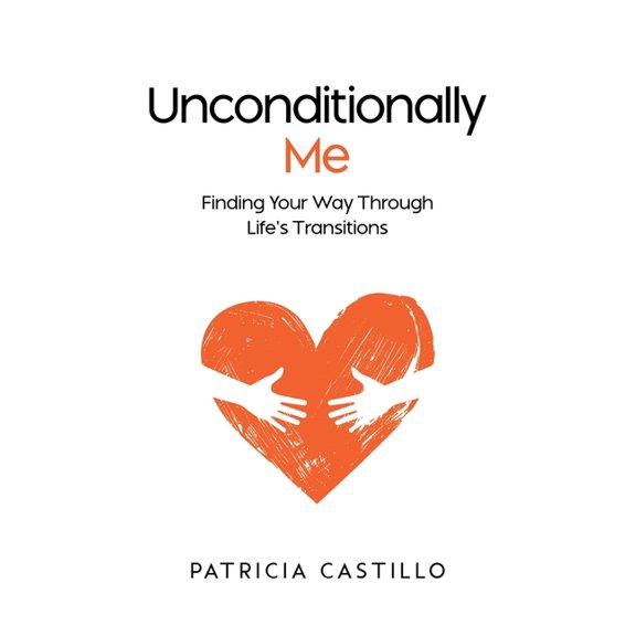 Unconditionally Me, (Paperback)