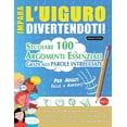 thumbnail image 1 of Impara l'Uiguro Divertendoti! - Per Adulti: Facile a Avanzato - Studiare 100 Argomenti Essenziali Grazie Alle Parol, (Paperback), 1 of 1