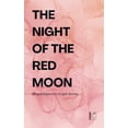 thumbnail image 1 of The Night of the Red Moon: Bilingual Esperanto-English Stories, (Paperback), 1 of 1