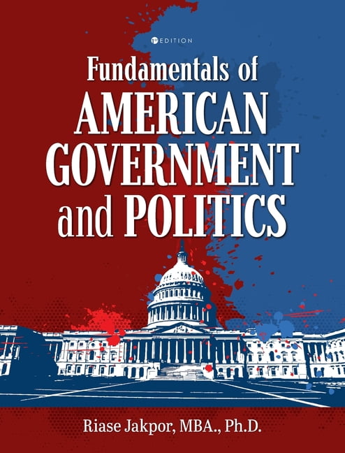 Fundamentals of American Government and Politics, (Hardcover)