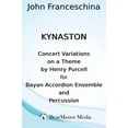 thumbnail image 1 of Kynaston - Concert Variations on a Theme by Henry Purcell for Bayan Accordion Ensemble and Percussion, (Hardcover), 1 of 1