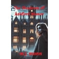 thumbnail image 1 of The Ashford Manor Chronicles The Shadows of Ashford Manor, Book 1, (Paperback), 1 of 1