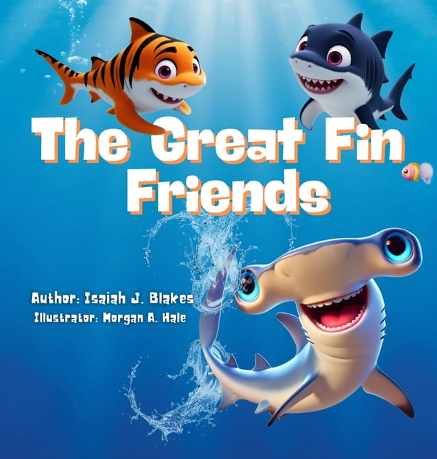 The Great Fin Friends, (Hardcover)
