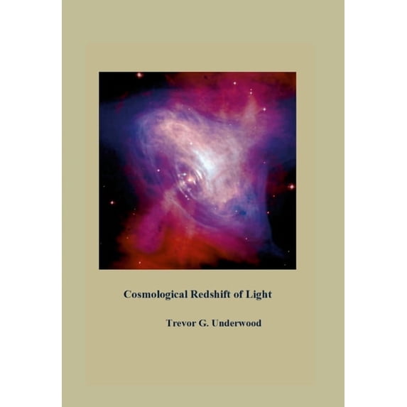 Cosmological Redshift of Light, (Hardcover)