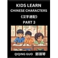 thumbnail image 1 of Kids Learn Chinese Characters (Part 3)- A Collection of Simple Level Mandarin Chinese Puzzles for Kids to Learn Recogniz, (Hardcover), 1 of 1