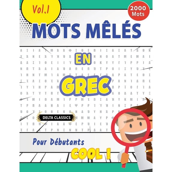 Mots Mêlés En Grec Pour Débutants - Cool ! Vol.1 - Delta Classics, (Paperback)