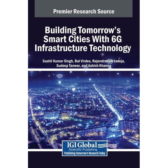 Building Tomorrow's Smart Cities With 6G Infrastructure Technology, (Hardcover)