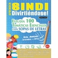 thumbnail image 1 of Aprender Sindi DivirtiÃ©ndose! - Nivel Avanzado: Intermedio a DifÃ­cil - Estudia 100 TemÃ¡ticas Esenciales Con Sopas de Let, (Paperback), 1 of 1