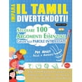 thumbnail image 1 of Impara Il Tamil Divertendoti! - Per Adulti: Facile a Avanzato - Studiare 100 Argomenti Essenziali Grazie Alle Parole Int, (Paperback), 1 of 1
