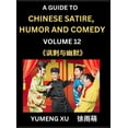 thumbnail image 1 of Chinese Humor and Comedy for Kids (Part 12)- Laughing at Life, A Guide to Chinese Satire for Young, Teens and Adults, Di, (Hardcover), 1 of 1