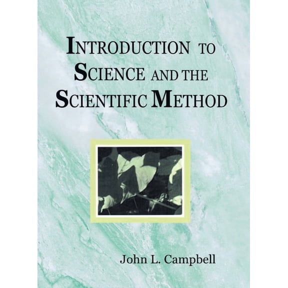 Introduction to Science and the Scientific Method, (Hardcover)