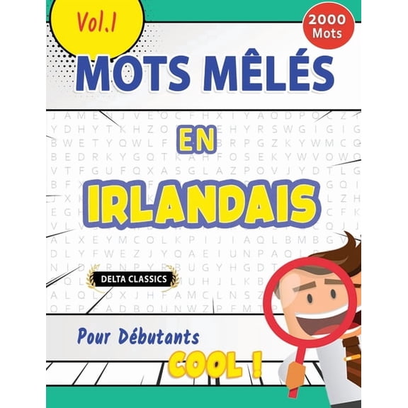 Mots Mls En Irlandais Pour Dbutants - Cool ! Vol.1 - Delta Classics, (Paperback)
