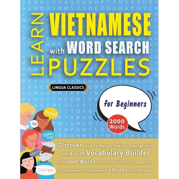 LEARN VIETNAMESE WITH WORD SEARCH PUZZLES FOR BEGINNERS - Discover How to Improve Foreign Language Skills with a Fun Voc, (Paperback)