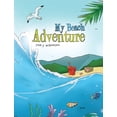 thumbnail image 1 of My Beach Adventure: A Cozy Spot Story, (Hardcover), 1 of 1