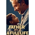 thumbnail image 1 of Father: A Full Life, (Paperback), 1 of 1