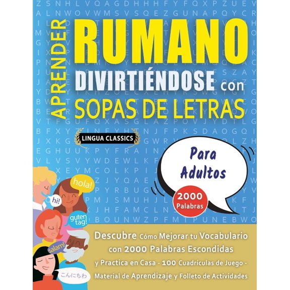 APRENDER RUMANO DIVIRTINDOSE CON SOPAS DE LETRAS - PARA ADULTOS - Descubre Cmo Mejorar tu Vocabulario con 2000 Palabra, (Paperback)