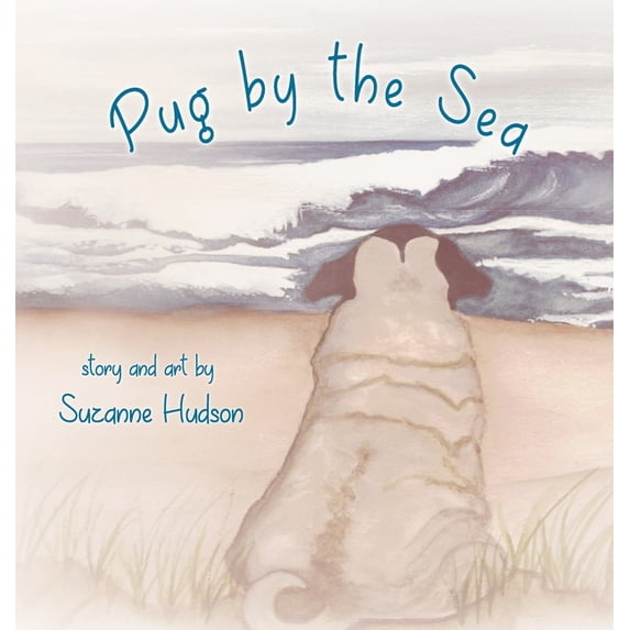 Pug by the Sea, (Hardcover)