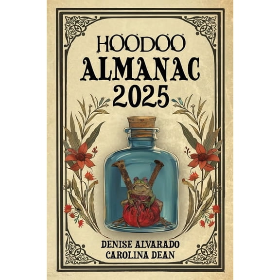 Hoodoo Almanac 2025, (Paperback)